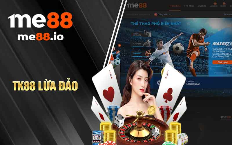TK88 lừa đảo