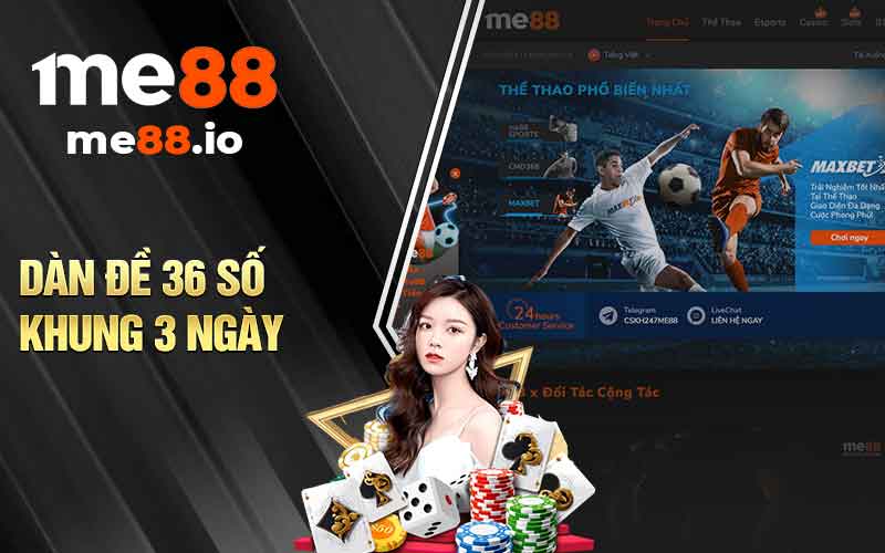Dàn đề 36 số khung 3 ngày